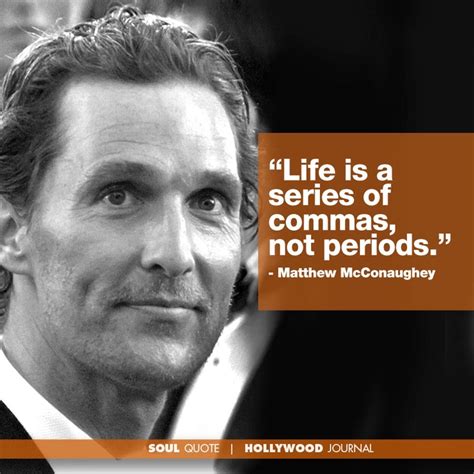 Matthew McConaughey Quotes. QuotesGram