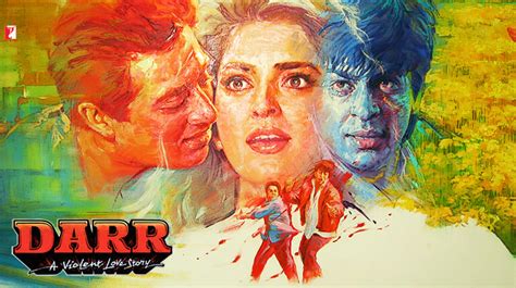 Darr Movie - Video Songs, Movie Trailer, Cast & Crew Details | YRF