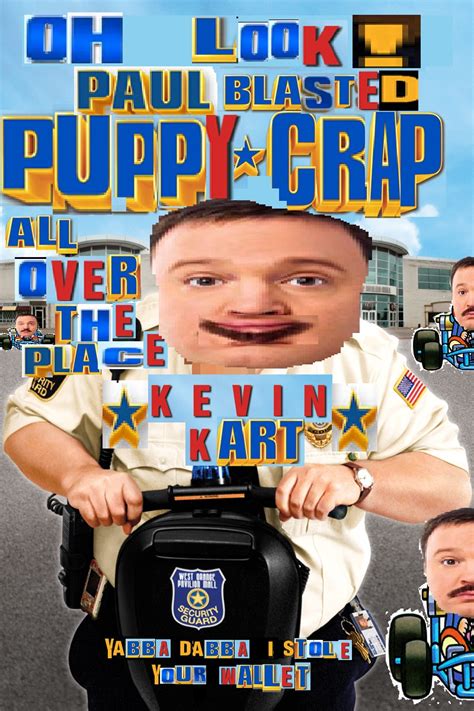 KEVIN KART | Paul Blart: Mall Cop | Know Your Meme