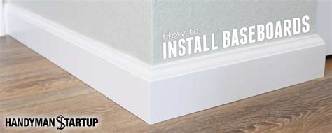 How to Install Baseboards The Easy Way | Handyman Startup