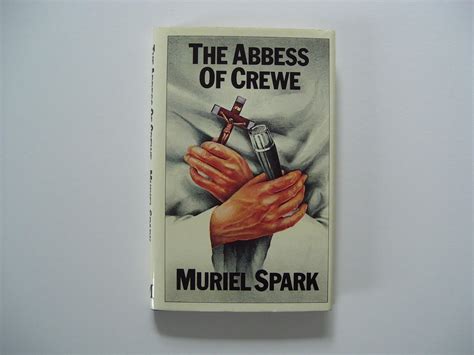 The Abbess of Crewe. by SPARK, Muriel.: Fine Hardcover (1974) 1st ...