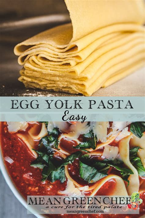 Easy Egg Yolk Pasta Recipe | Technique | Mean Green Chef