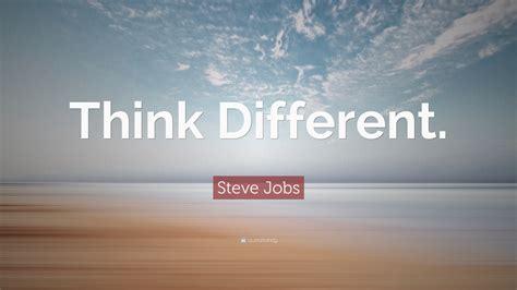 Steve Jobs Quote: “Think Different.” (21 wallpapers) - Quotefancy