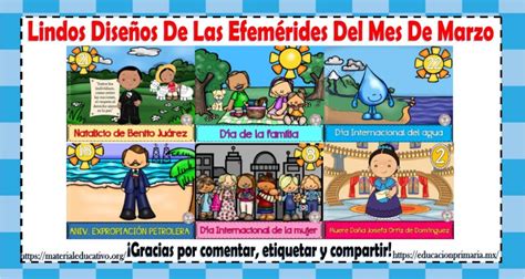 Fabulosos diseños de las efemérides del mes de marzo | Material Educativo