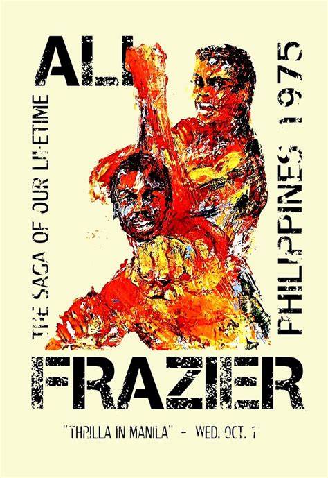 "Ali Vs Frazier Poster - Thrilla In Manilla" by UnconArt | Redbubble