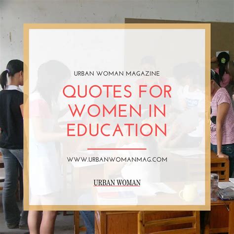 10 Quotes For Women In Education - Urban Woman Magazine