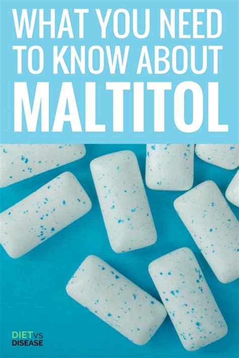 What Is Maltitol and Is It Safe? A Thorough Review for Non-Scientists | Diet vs Disease