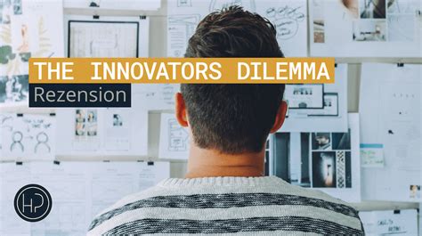 Rezension: Clayton Christensen, Innovator’s Dilemma