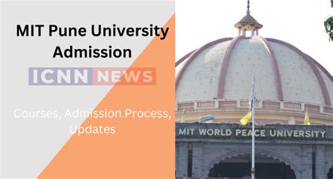 MIT Pune Admission 2024: Course Admissions, Criteria, Last Date