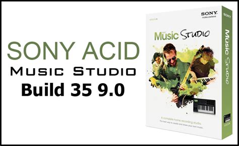 SONY ACID Music Studio 9.0 Build 35