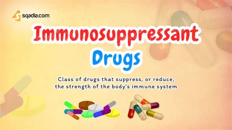 Immunosuppressant Drugs - Introduction