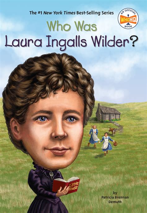 Who Was Laura Ingalls Wilder? by Patricia Brennan Demuth - Penguin ...