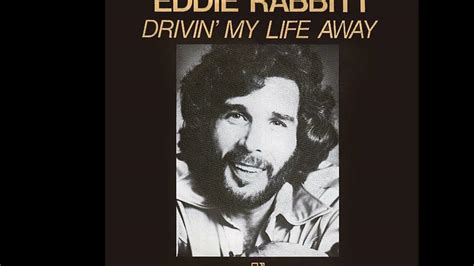 Eddie Rabbitt ~ Driving My Life Away 1980 Pop Purrfection Version - YouTube