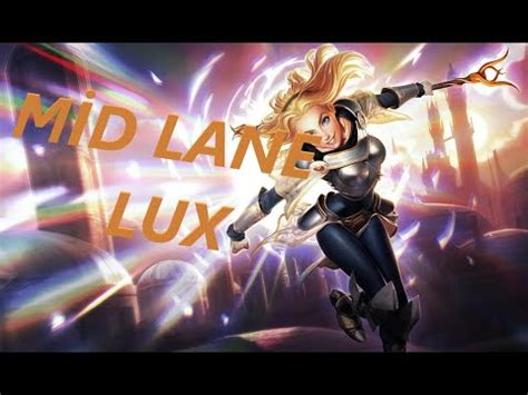 MİD LANE LUX - YouTube