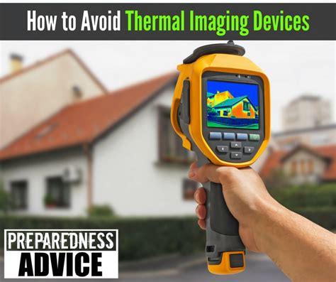 How to Avoid Thermal Imaging Devices