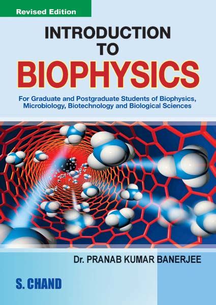 Introduction to Biophysics By P K Banerjee