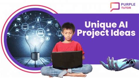 Unique AI Projects Ideas for Beginners in 2023 - PurpleTutor