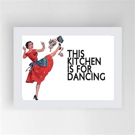 Kitchen Posters,Printable Poster, Kitchen Prints, This Kitchen Is For Dancing, Kitchen Art ...