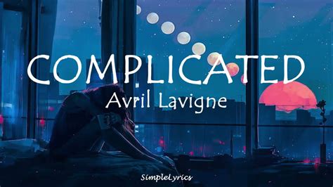 Complicated - Avril Lavigne (Lyrics) - YouTube