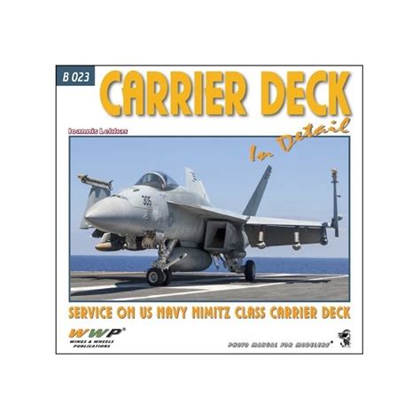 WWP B023 Carrier Deck in Detail service on US Navy Nimitz Class Carrier ...