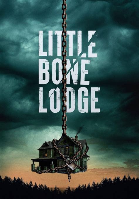 Little Bone Lodge - movie: watch stream online