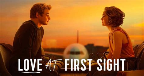 รีวิว Love at First Sight (Netflix) เริ่มต้นดีบนเครื่องบิน แต่ลงเครื่องบินกลายเป็นสูตรสำเร็จที่ ...