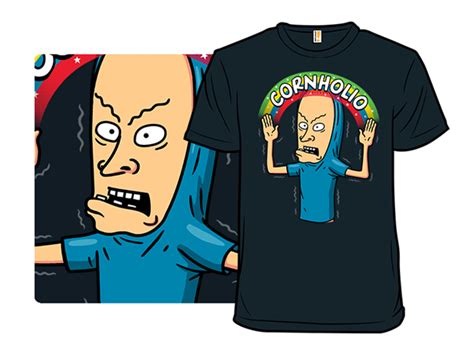 Cornholio!