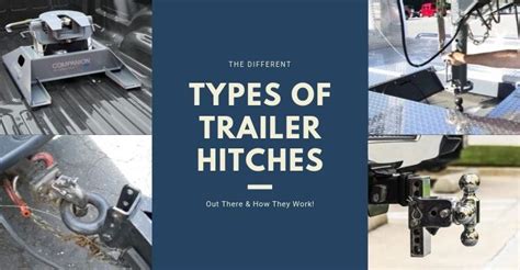 The Different Types of Trailer Hitches Compared! | LetsTowThat.com