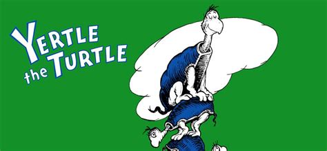 Best Business Book Ever? Why, Dr. Seuss's 'Yertle the Turtle,' of ...