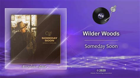 Wilder Woods - Someday Soon |[ Pop Rock ]| 2019 - YouTube