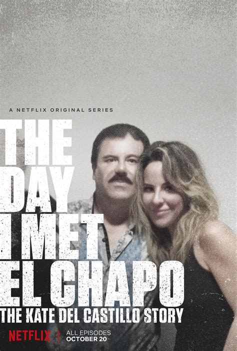 The Day I Met El Chapo: The Kate Del Castillo Story (2017) - WatchSoMuch