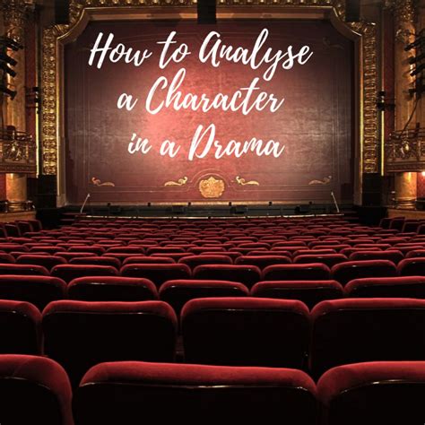 How to Analyse a Character in a Drama for Actors | HobbyLark