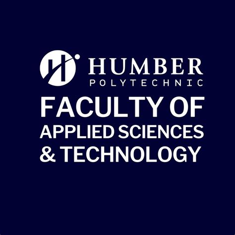 Humber College, Faculty of Applied Sciences and Technology | Toronto ON