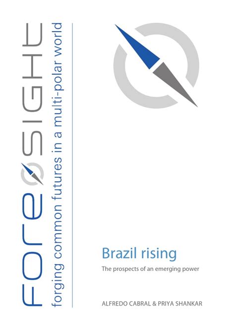 Brazil Rising. The Prospects of An Emerging Power | PDF | Brazil | Development Economics