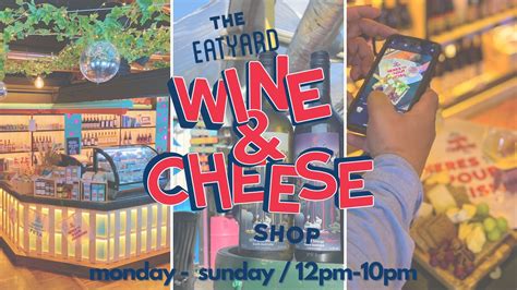 Wine & Cheese Shop - Eatyard