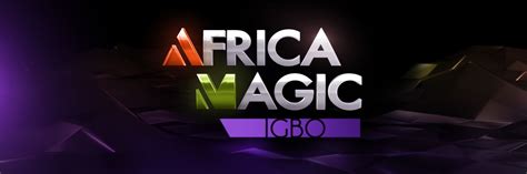 Africa Magic Launches Igbo Channel