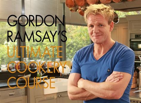 Gordon Ramsay's Ultimate Cookery Course TV Show Air Dates & Track ...