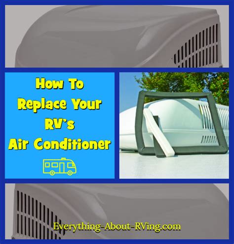 How to Replace Your RV’s Air Conditioner