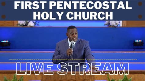 First Pentecostal Holy Church Live Stream Aug 8, 2021 - YouTube