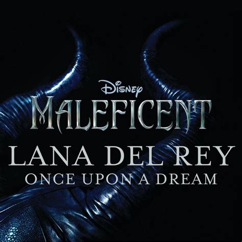 Lana Del Rey – Once Upon A Dream Lyrics | Genius Lyrics