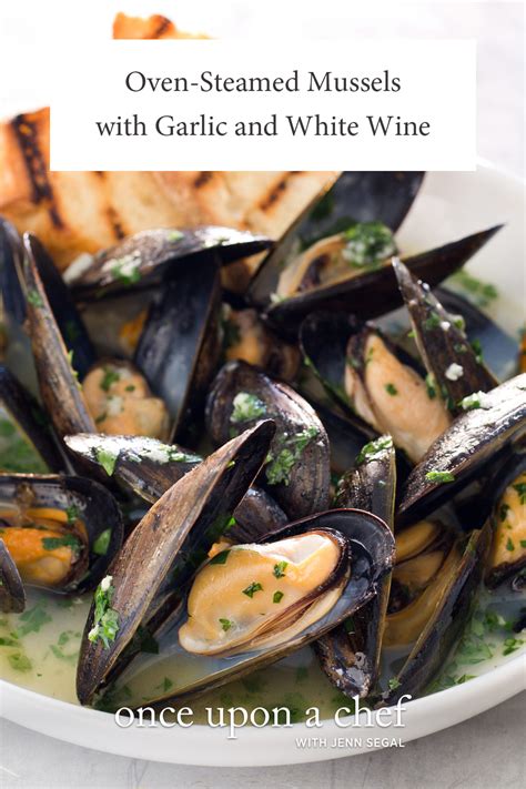 Oven-Steamed Mussels with Garlic and White Wine - Once Upon a Chef