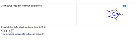 Solved Use Fleury's Algorithm to find an Euler circuit. | Chegg.com