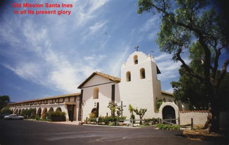 Mission History in Pictures | Old Mission Santa Inés