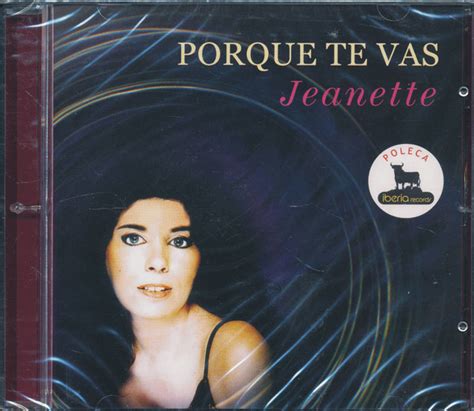 Jeanette - Porque Te Vas (2011, CD) | Discogs