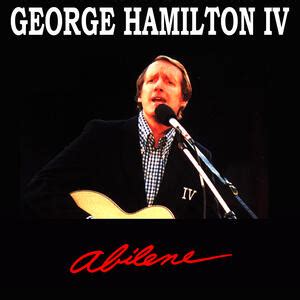 George Hamilton IV - Abilene | iHeart