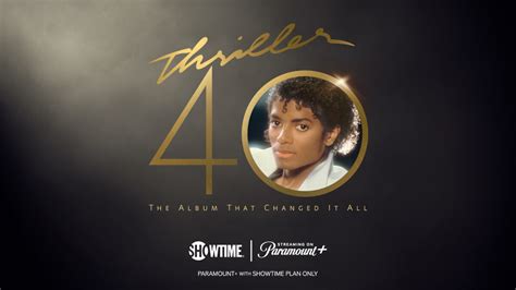 Watch Thriller 40 Documentary On Showtime & Paramount+ - Michael ...