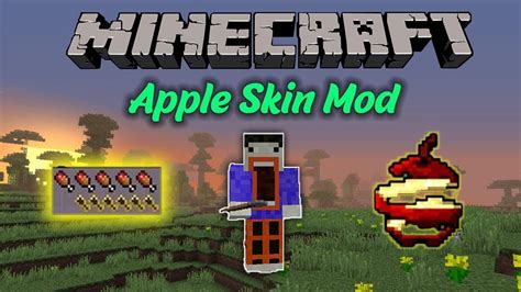 Minecraft: APPLE SKIN MOD (NEW WAY TO EAT FOOD!) Mod Review - YouTube