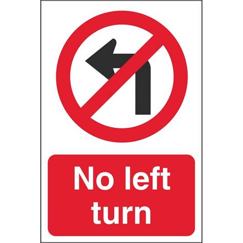 No Left Turn Signs Prohibitory Construction Safety Signs Ireland | Hot ...