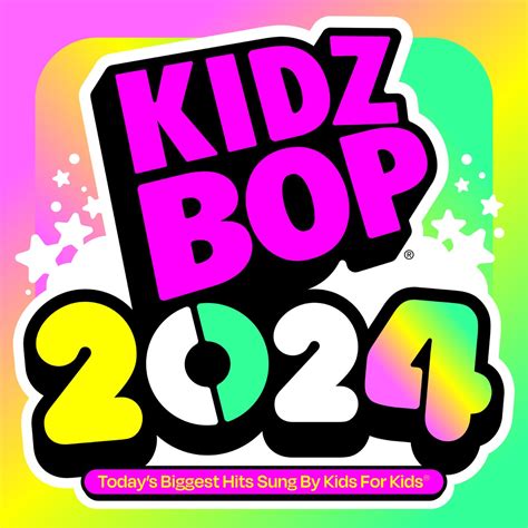 ‎KIDZ BOP 2024 - Album by KIDZ BOP Kids - Apple Music