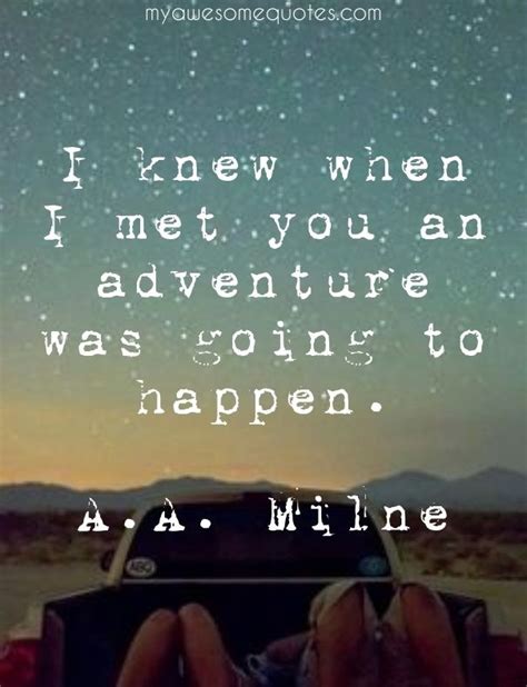 A. A. Milne Quote About Adventure - Awesome Quotes About Life | Life quotes, Adventure quotes ...